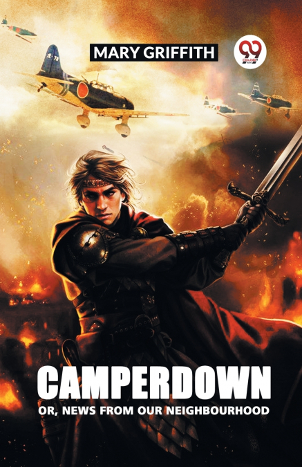 CAMPERDOWN OR, NEWS FROM OUR NEIGHBOURHOOD