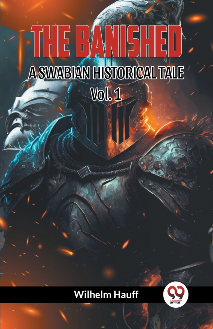 THE BANISHED A SWABIAN HISTORICAL TALE VOL. 1