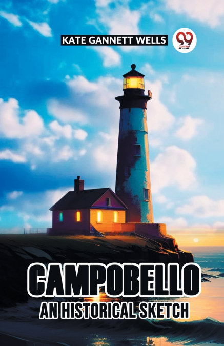 CAMPOBELLO AN HISTORICAL SKETCH
