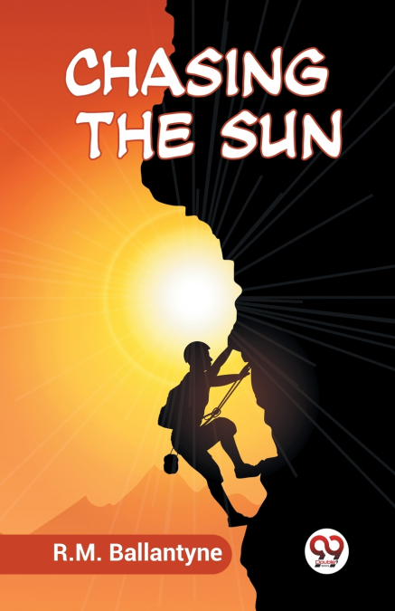 CHASING THE SUN