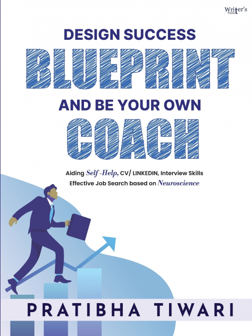 DESIGN SUCCESS BLUEPRINT AND BE YOUR OWN COACH
