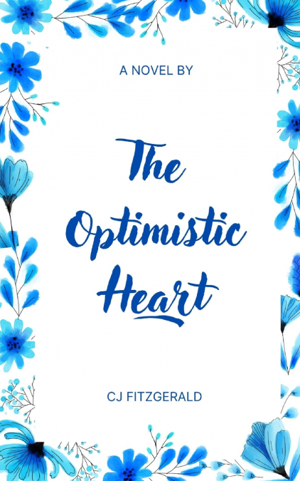 THE OPTIMISTIC HEART