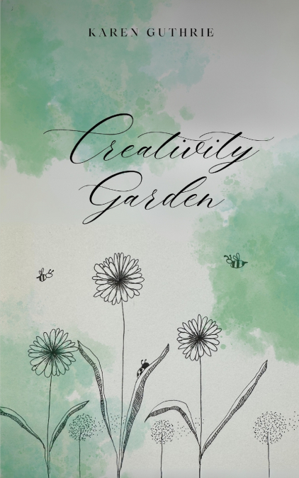 CREATIVITY GARDEN