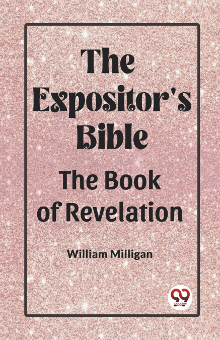 THE EXPOSITOR?S BIBLE THE BOOK OF REVELATION