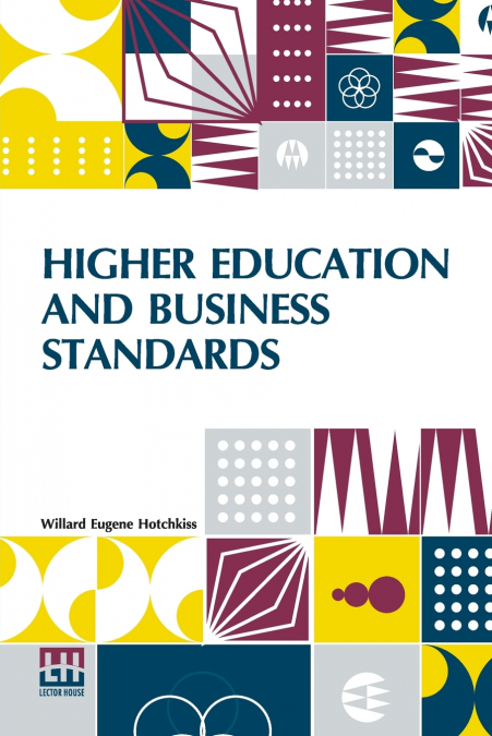 HIGHER EDUCATION AND BUSINESS STANDARDS