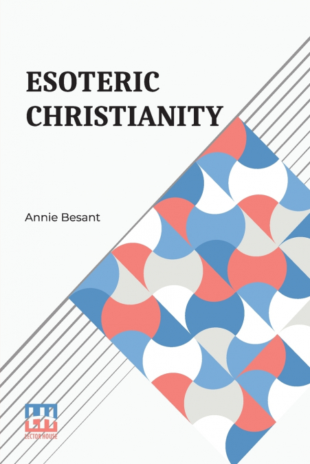 ESOTERIC CHRISTIANITY