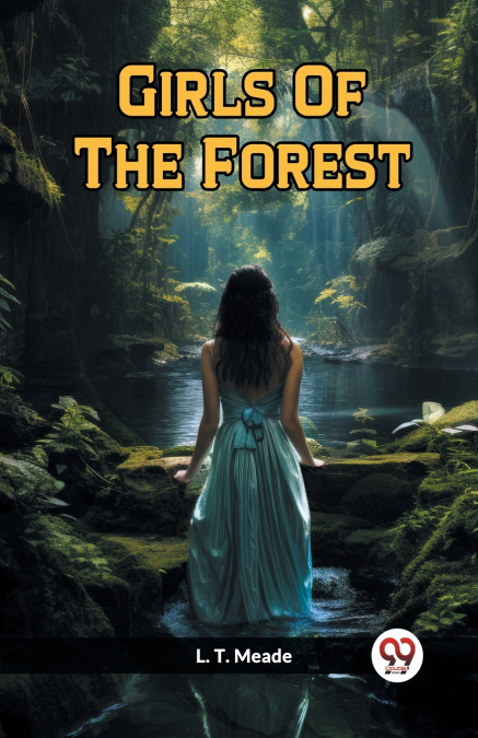 GIRLS OF THE FOREST