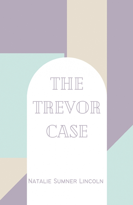 THE TREVOR CASE