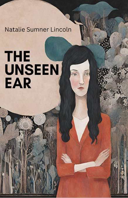 THE UNSEEN EAR