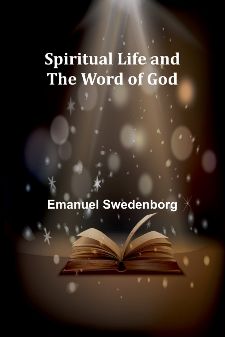 SPIRITUAL LIFE AND THE WORD OF GOD