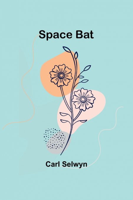 SPACE BAT
