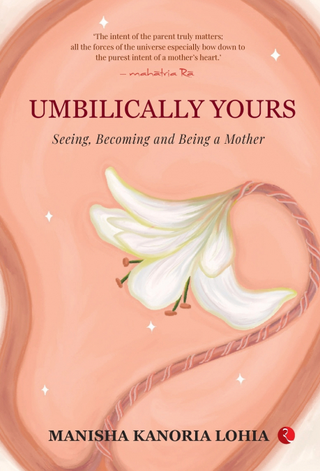 UMBILICALLY YOURS