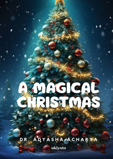 A MAGICAL CHRISTMAS