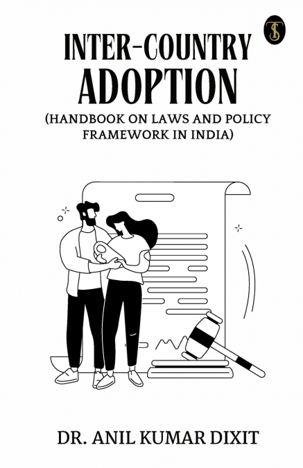 INTER-COUNTRY ADOPTION (HANDBOOK ON LAWS AND POLICY FRAMEWOR
