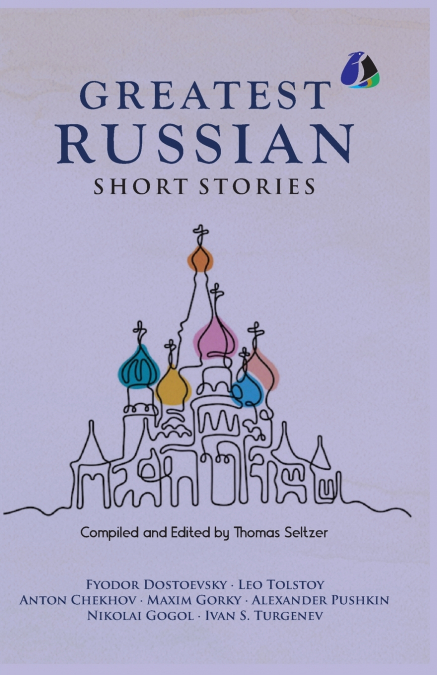 BEST RUSSIAN SHORT STORIES - SHORT STORIES FROM FYODOR DOSTO