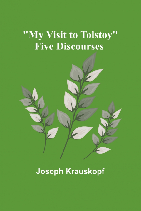 'MY VISIT TO TOLSTOY'