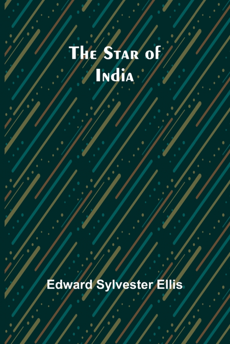 THE STAR OF INDIA