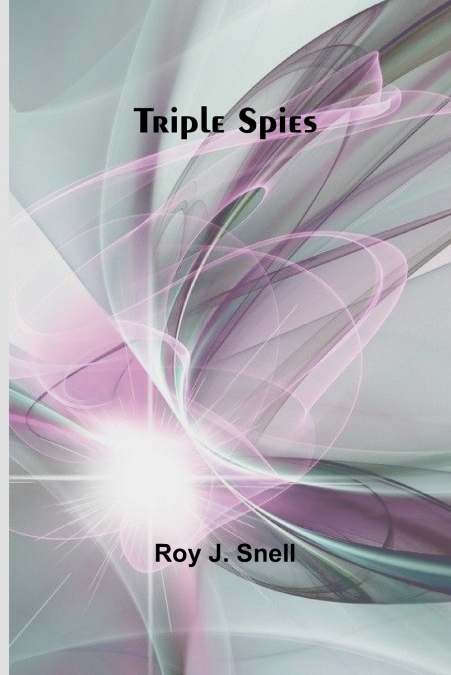 TRIPLE SPIES