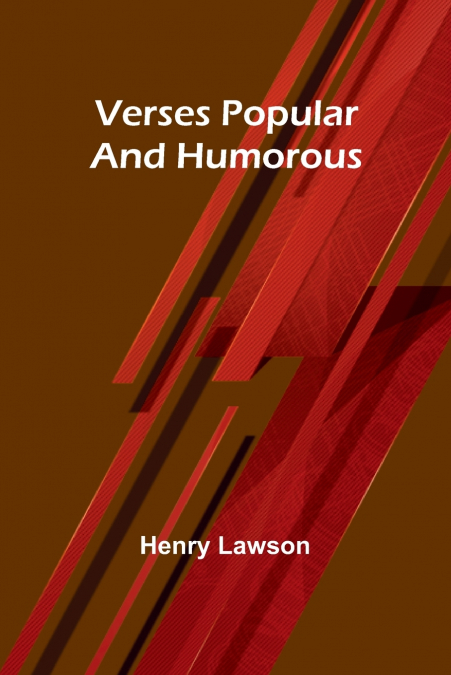 VERSES POPULAR AND HUMOROUS