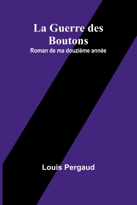 GUERRE DES BOUTONS NIVEAU 1 LIVRE,LA