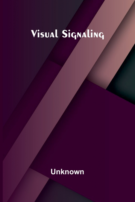 VISUAL SIGNALING