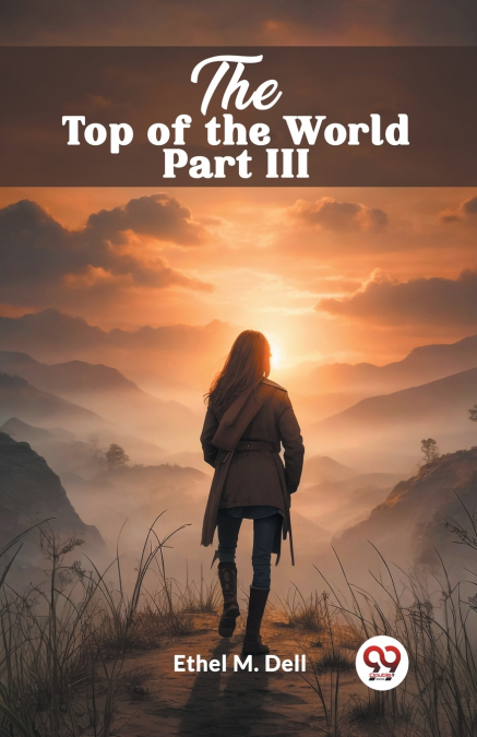 THE TOP OF THE WORLD PART III