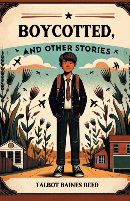 BOYCOTTED, AND OTHER STORIES