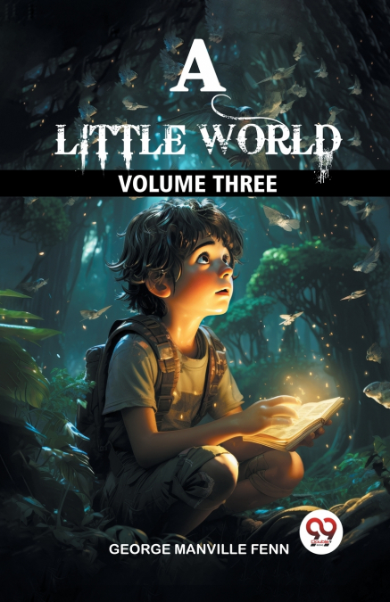 A LITTLE WORLD VOLUME THREE