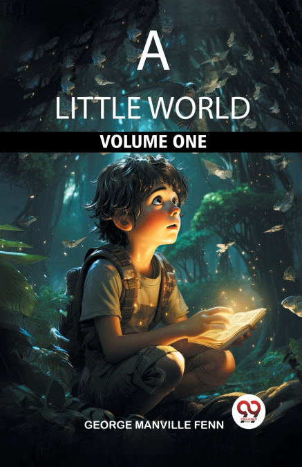 A LITTLE WORLD VOLUME ONE