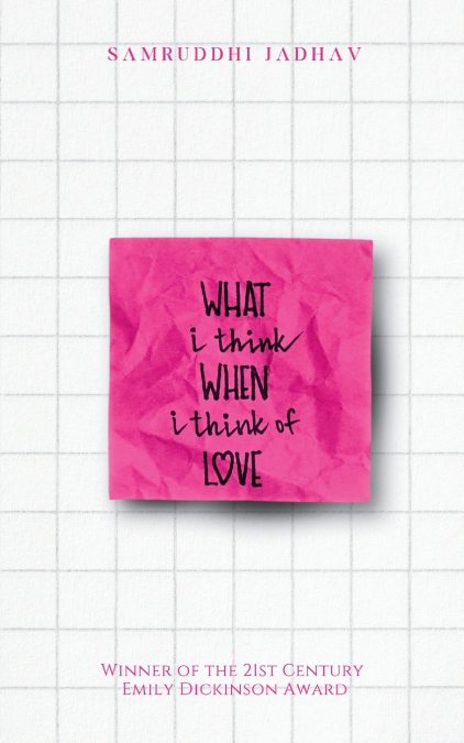 WHAT I THINK WHEN I THINK OF LOVE