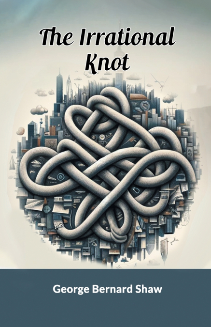THE IRRATIONAL KNOT