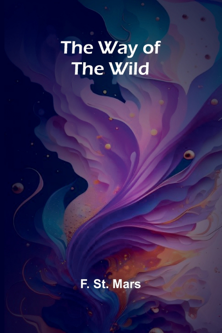 THE WAY OF THE WILD