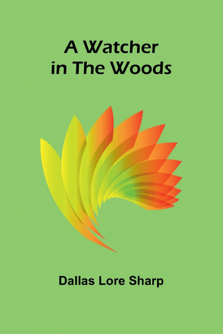 A WATCHER IN THE WOODS