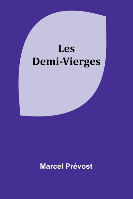 LES DEMI-VIERGES