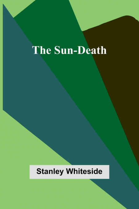 THE SUN-DEATH