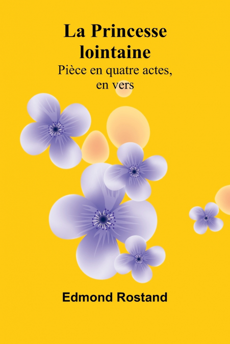 LA PRINCESSE LOINTAINE