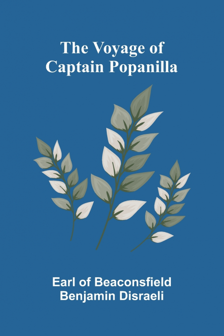 THE VOYAGE OF CAPTAIN POPANILLA