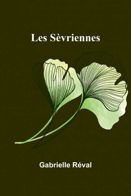 LES SEVRIENNES