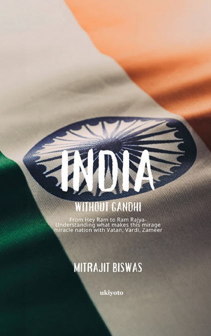 INDIA WITHOUT GANDHI