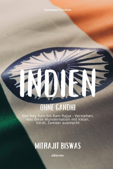 INDIEN OHNE GANDHI