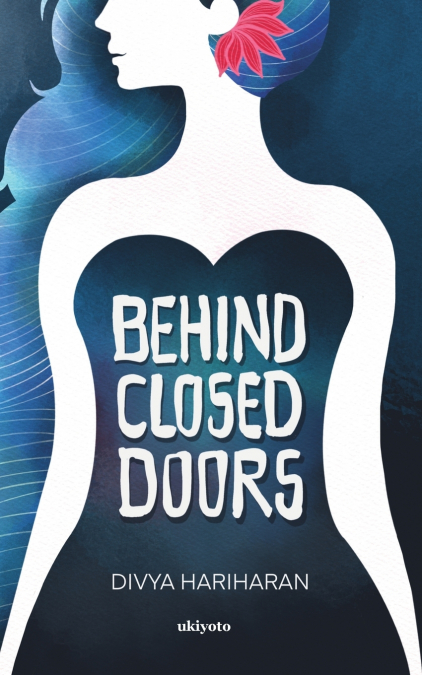 BEHIND CLOSED DOORS