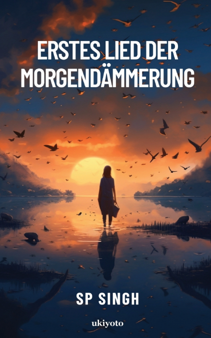 ERSTES LIED DER MORGENDAMMERUNG