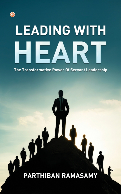 LEADING WITH HEART