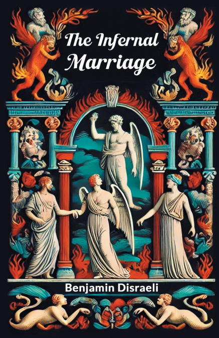 THE INFERNAL MARRIAGE