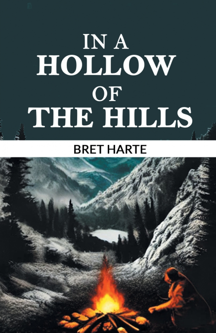 IN A HOLLOW OF THE HILLS