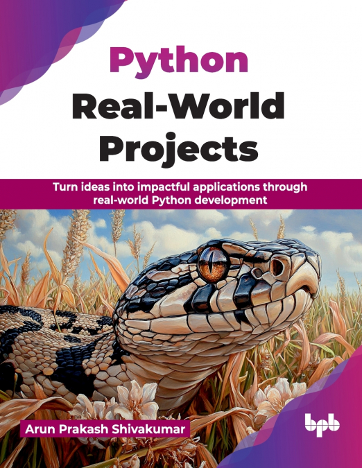 PYTHON REAL-WORLD PROJECTS