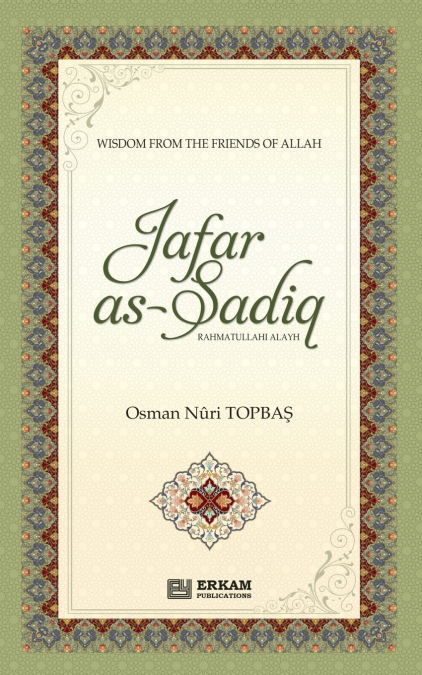 JAFAR AS SADIQ (RAHMATULLAHI ALAYH)