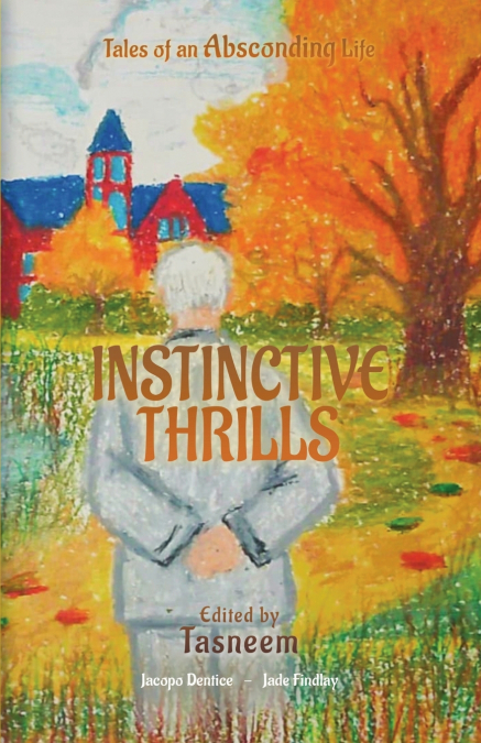 INSTINCTIVE THRILLS