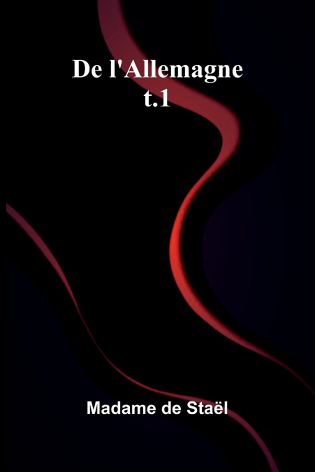 DE L?ALLEMAGNE, T.1