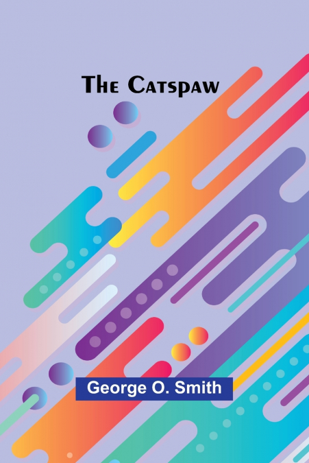 THE CATSPAW